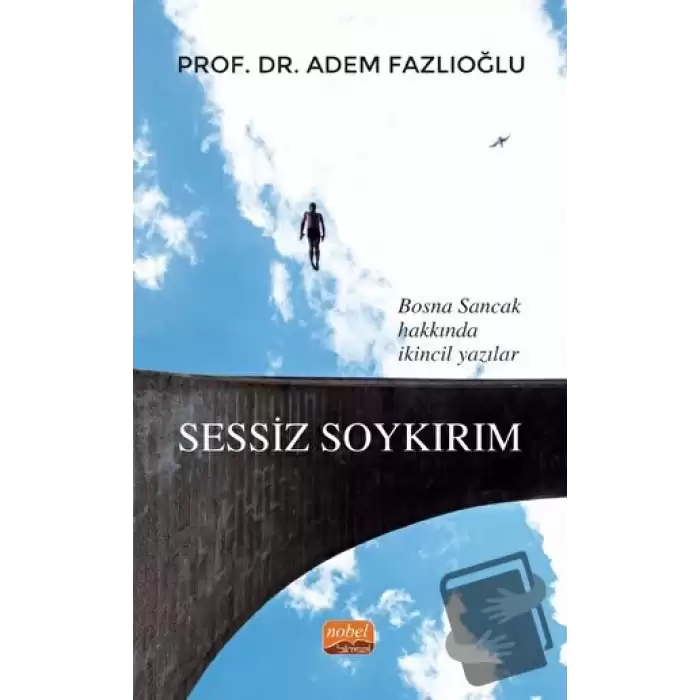 Bosna Sancak Hakkında İkincil Yazılar - Sessiz Soykırım