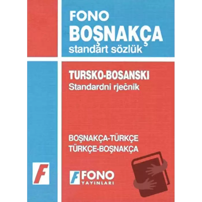 Boşnakça / Türkçe - Türkçe / Boşnakça Standart Sözlük