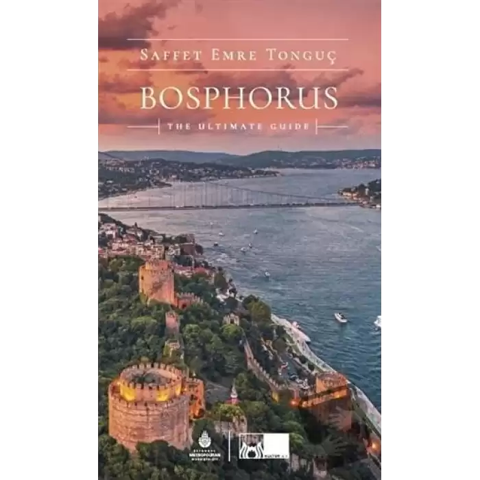 Bosphorus The Ultimate Guide