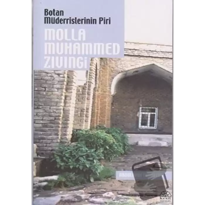 Botan Müderrislerinin Piri Molla Muhammed Zıvıngi