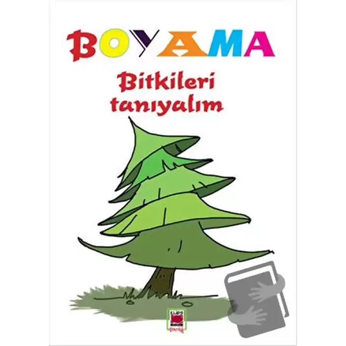 Boyama - Bitkileri Tanıyalım