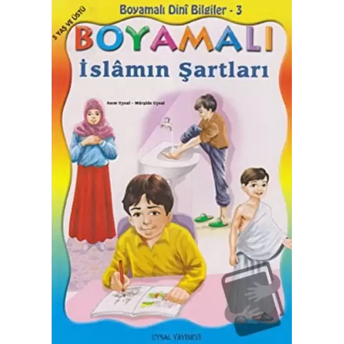 Boyamalı Dini Bilgiler 3 - İslamın Şartları