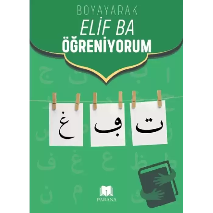 Boyayarak Elif Ba Öğreniyorum