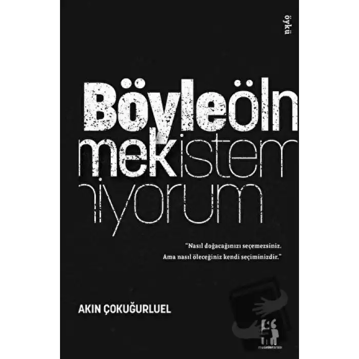 Böyle Ölmek İstemiyorum