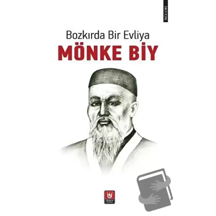 Bozkırda Bir Evliya - Mönke Biy