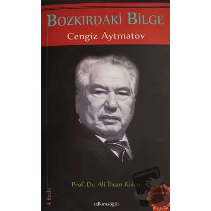 Bozkırdaki Bilge: Cengiz Aytmatov