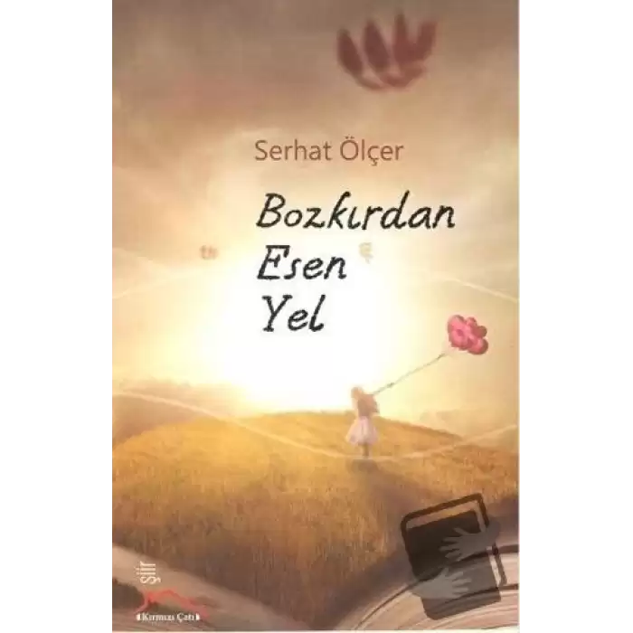 Bozkırdan Esen Yel