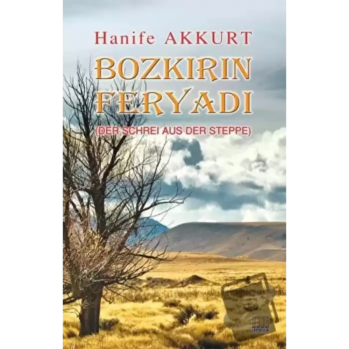 Bozkırın Feryadı