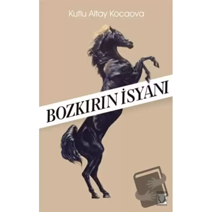 Bozkırın İsyanı