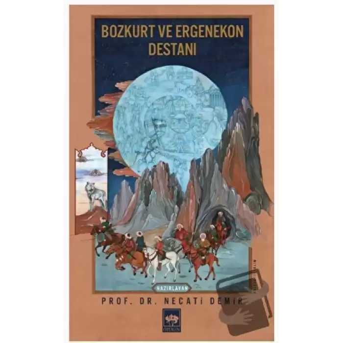 Bozkurt ve Ergenekon Destanı