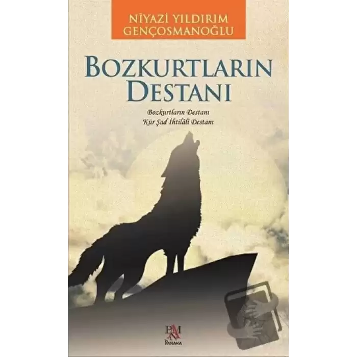 Bozkurtların Destanı