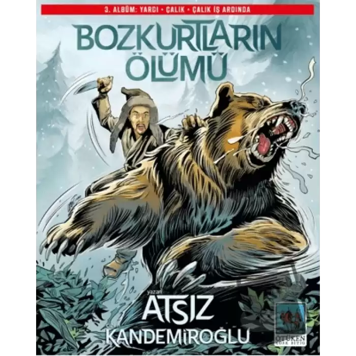 Bozkurtların Ölümü 3. Albüm