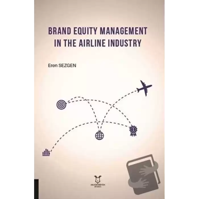 Brand Equity Management In The Airline Industry