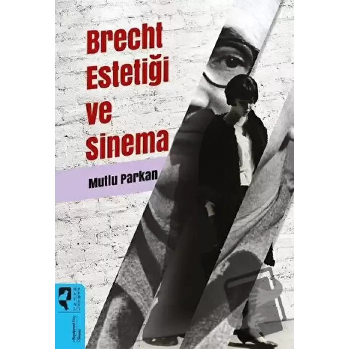 Brecht Estetiği ve Sinema