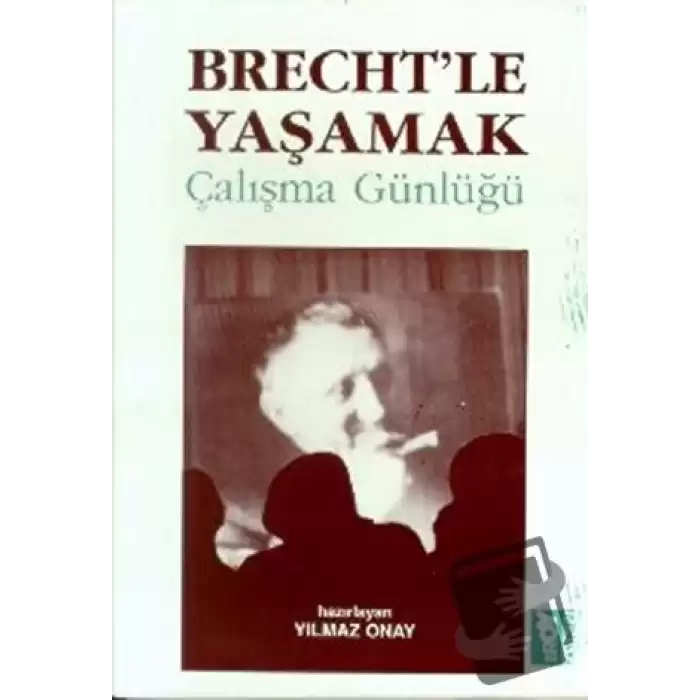 Brecht’le Yaşamak