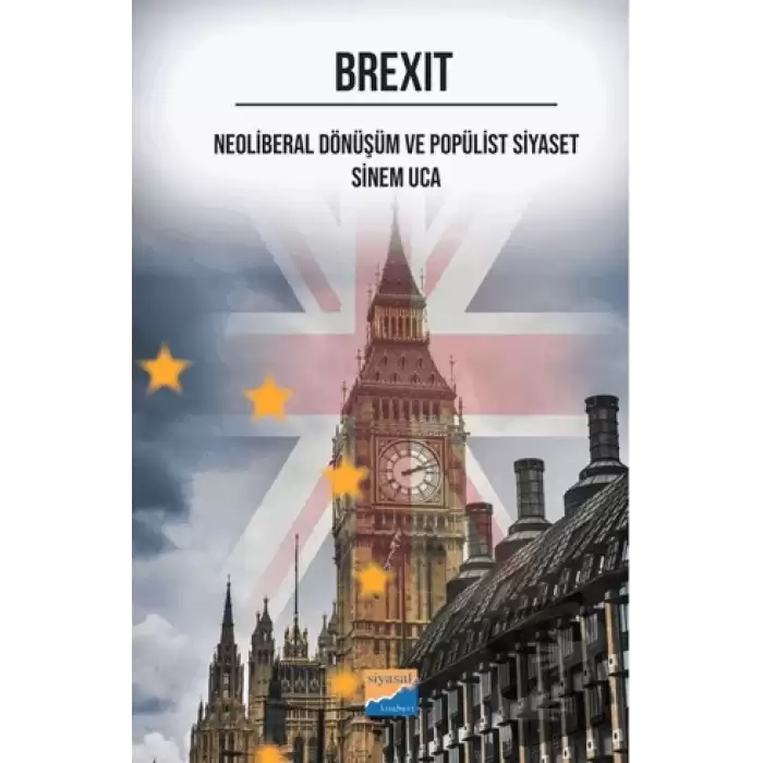 Brexit Neoliberal Dönüşüm ve Popülist Siyaset