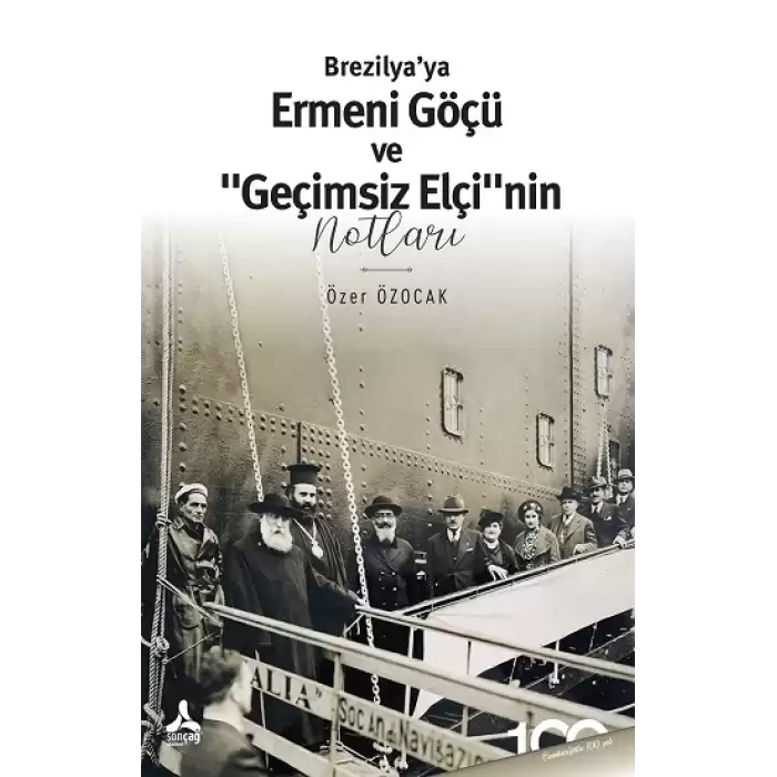 Brezilya’ya Ermeni Göçü Ve “Geçimsiz Elçi”nin Notları