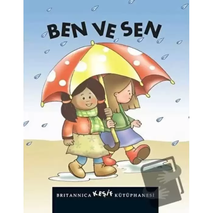 Britannica Keşif Kütüphanesi - Ben ve Sen (Ciltli)