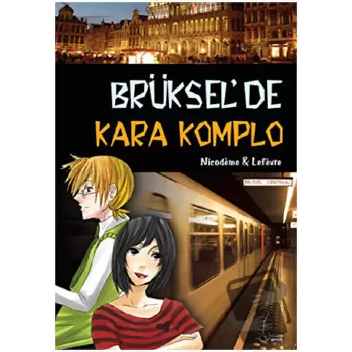 Brüksel’de Kara Komplo