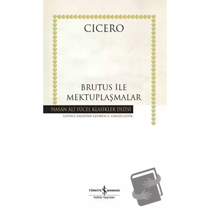 Brutus İle Mektuplaşmalar (Ciltli)