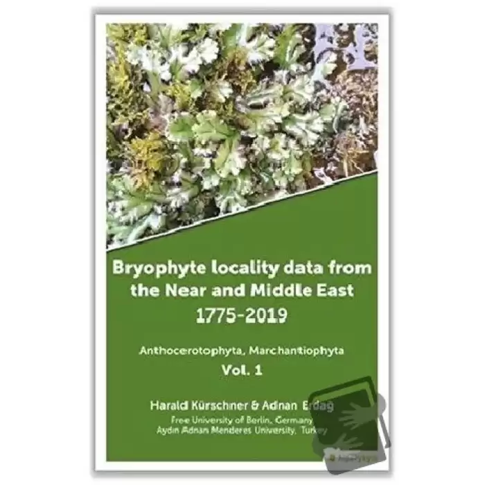 Bryophyte Locality Data From The Near and Middle East 1775-2019