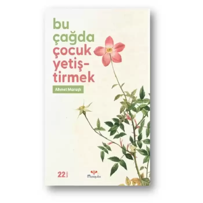 Bu Çağda Çocuk Yetiştirmek