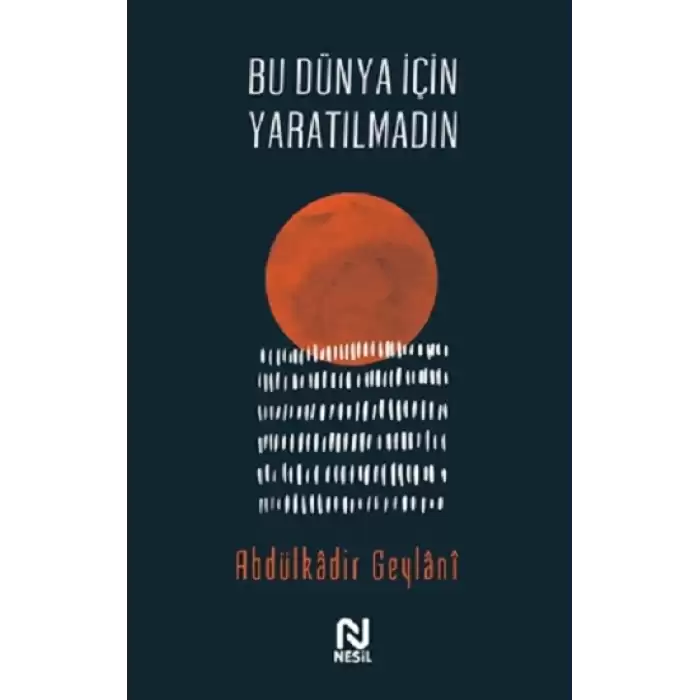 Bu Dünya İçin Yaratılmadın