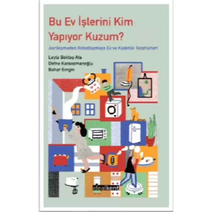 Bu Ev İşlerini Kim Yapıyor Kuzum ?