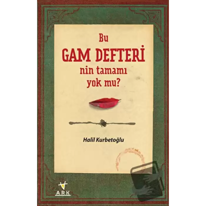 Bu Gam Defterinin Tamamı Yok mu?