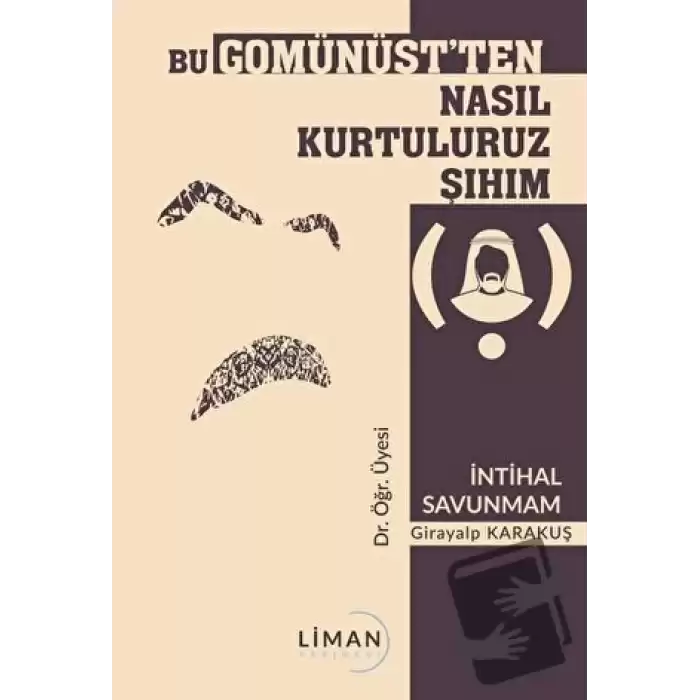 Bu Gomünüstten Nasıl Kurtuluruz Şıhım