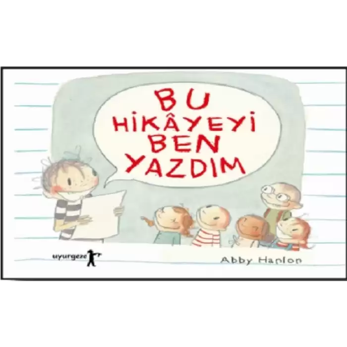 Bu Hikayeyi Ben Yazdım