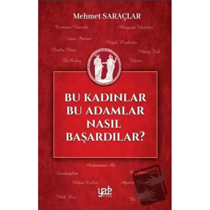 Bu Kadınlar Bu Adamlar Nasıl Başardılar?