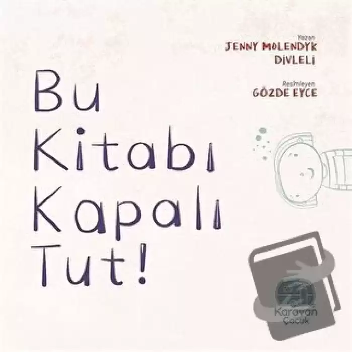 Bu Kitabı Kapalı Tut!