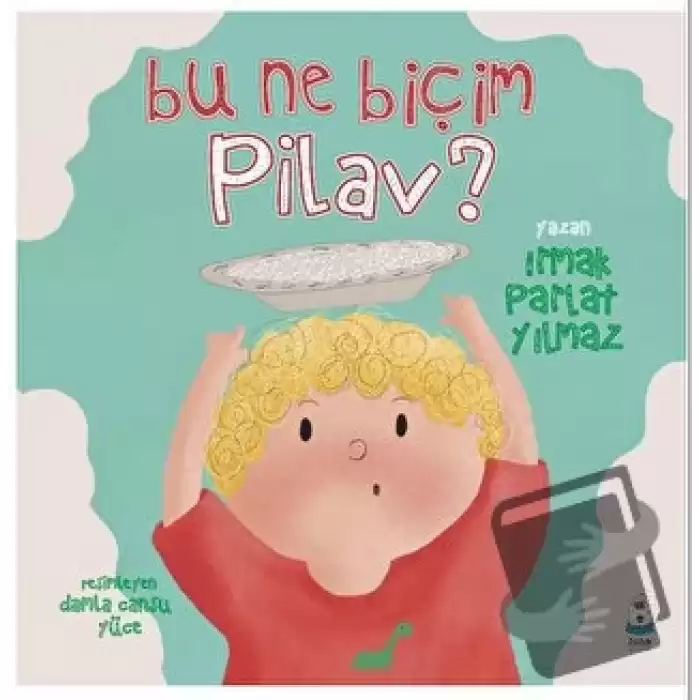 Bu Ne Biçim Pilav