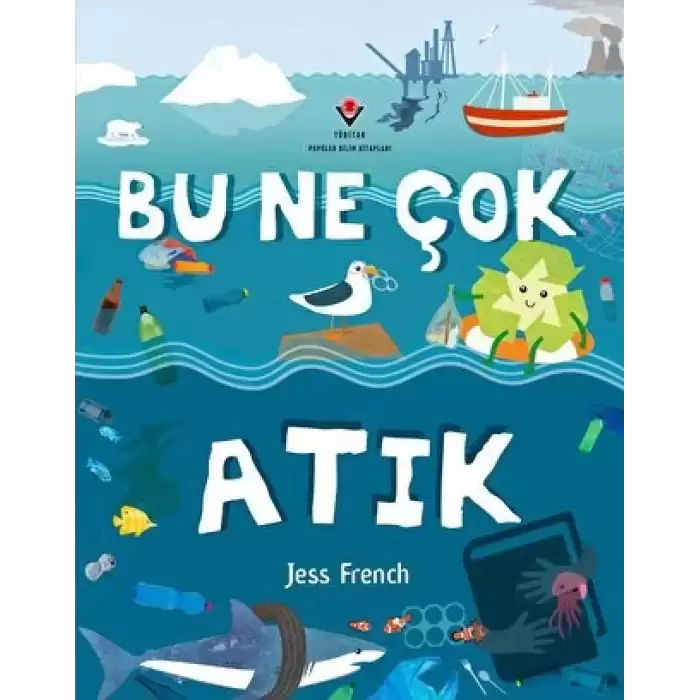 Bu Ne Çok Atık