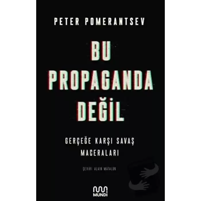 Bu Propaganda Değil