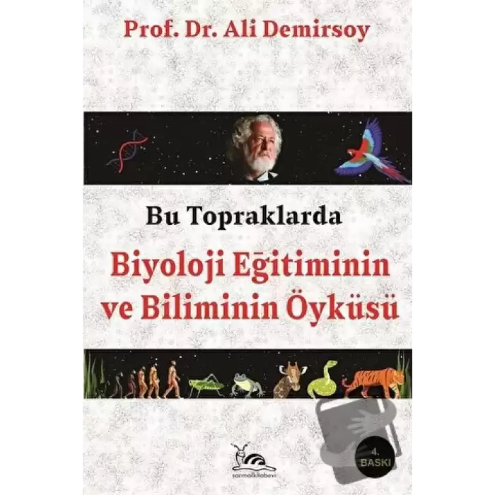 Bu Topraklarda Biyoloji Eğitiminin ve Biliminin Öyküsü