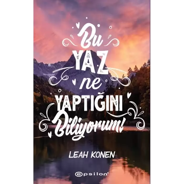 Bu Yaz Ne Yaptığını Biliyorum! (Ciltli)