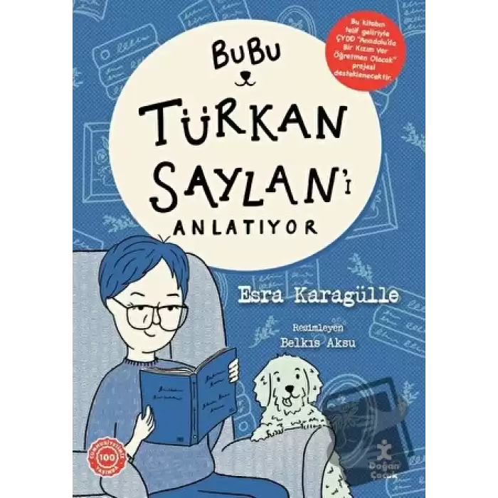 Bubu Türkan Saylanı Anlatıyor