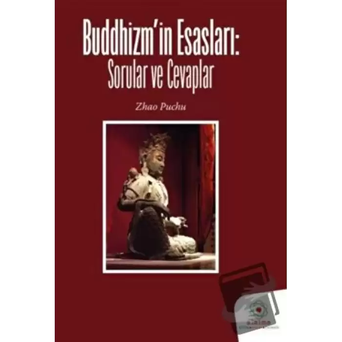 Buddhizmin Esasları: Sorular ve Cevaplar