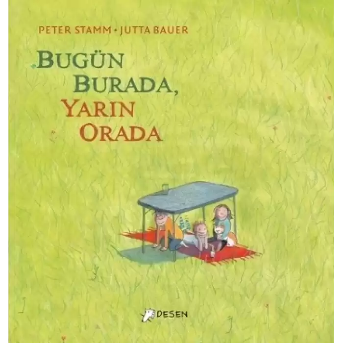 Bugün Burada Yarın Orada (Ciltli)