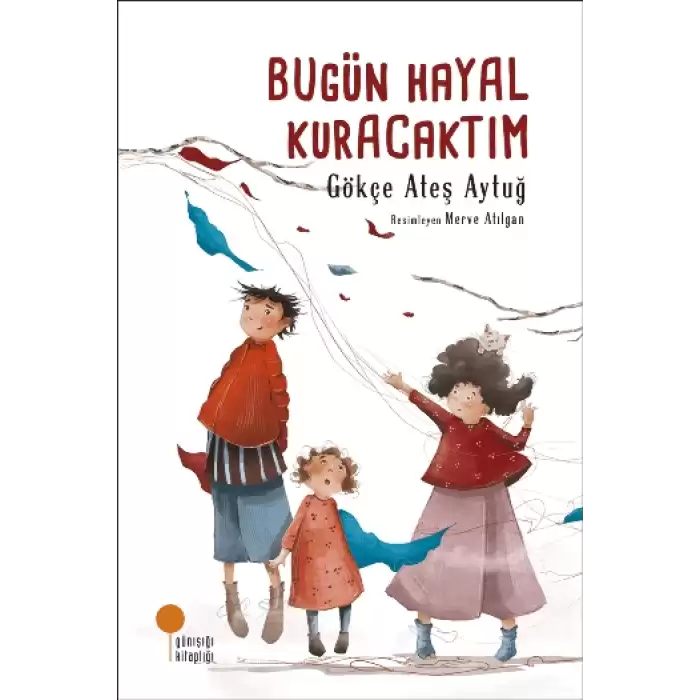 Bugün Hayal Kuracaktım