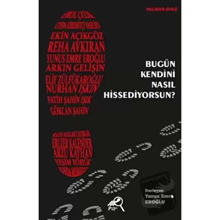 Bugün Kendini Nasıl Hissediyorsun?