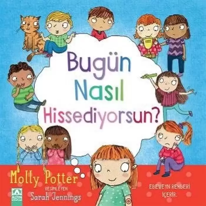 Bugün Nasıl Hissediyorsun?