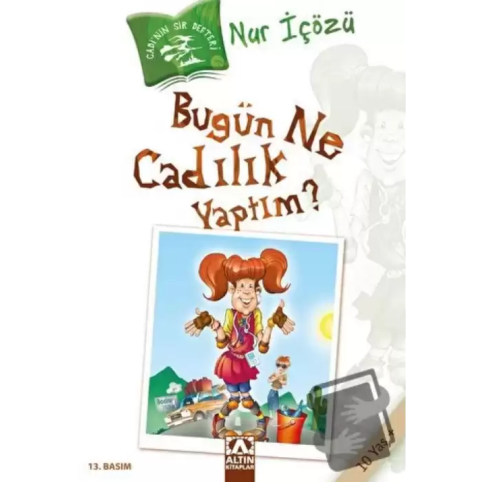 Bugün Ne Cadılık Yaptım?