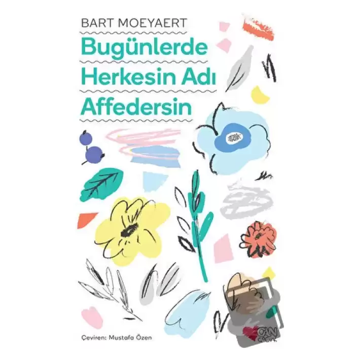 Bugünlerde Herkesin Adı Affedersin