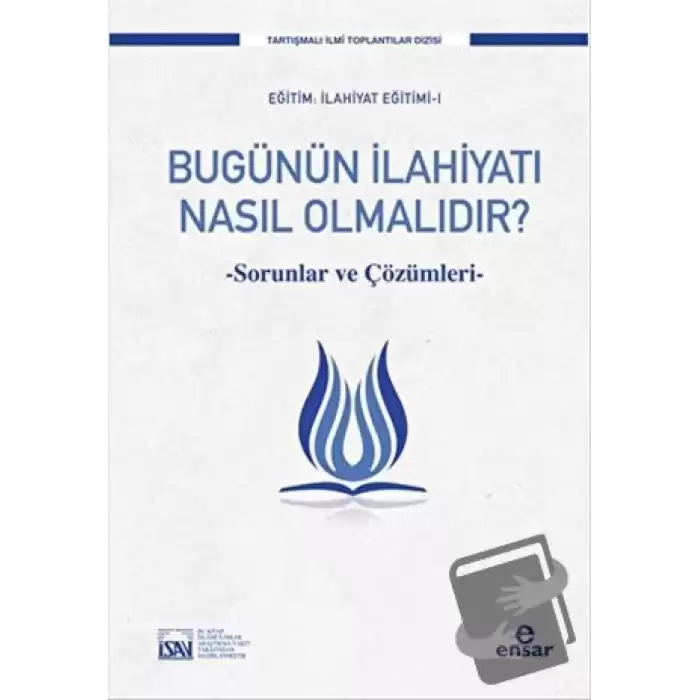 Bugünün İlahiyatı Nasıl Olmalıdır?