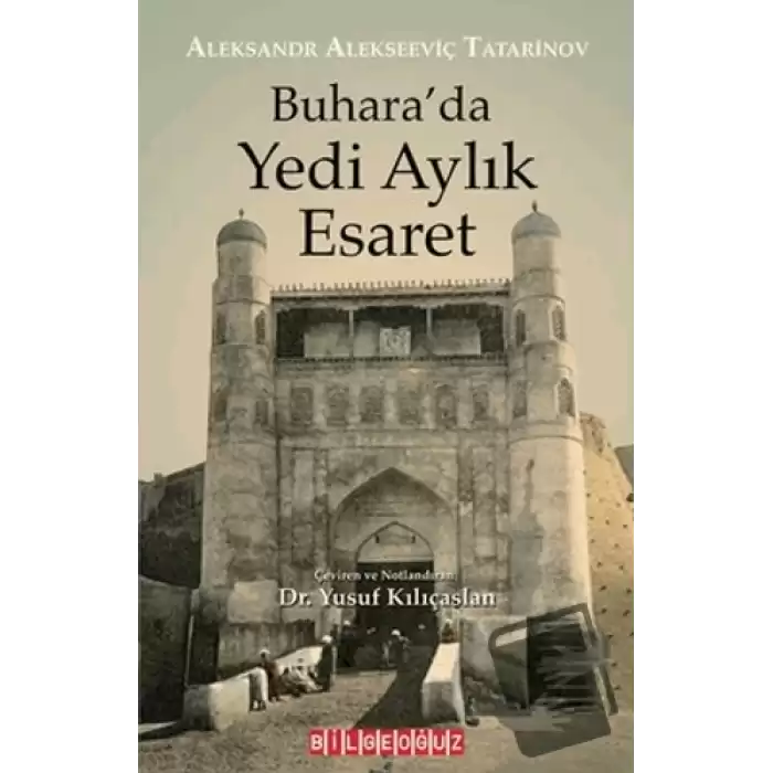 Buharada Yedi Aylık Esaret