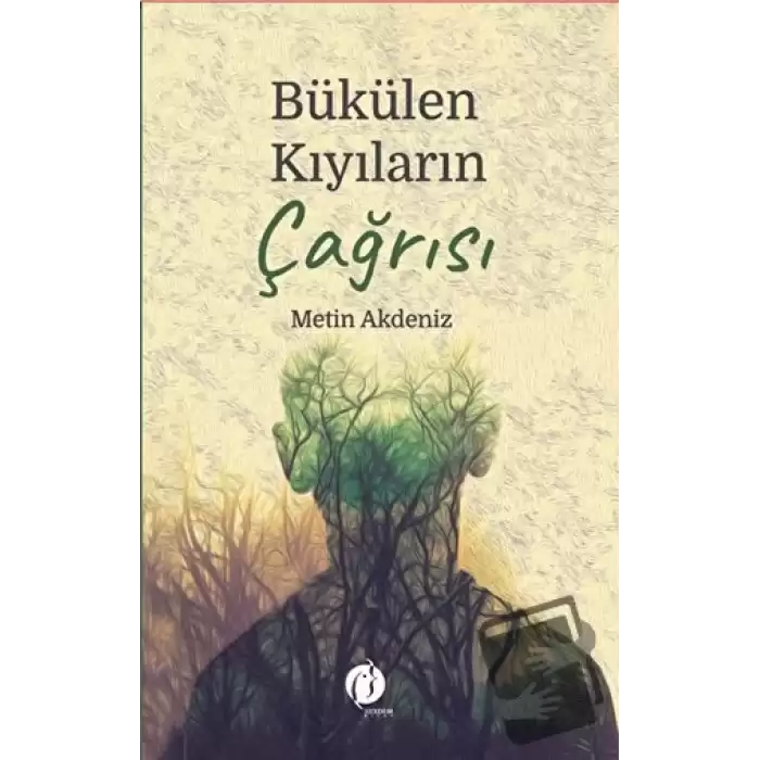 Bükülen Kıyıların Çağrısı