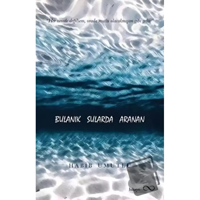 Bulanık Sularda Aranan